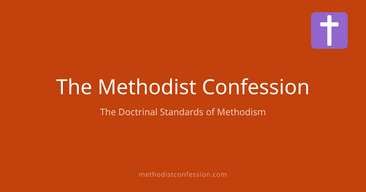 The Methodist Confession